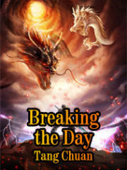 Breaking the Day