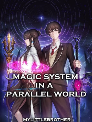 Magic System in a Parallel World-Novel
