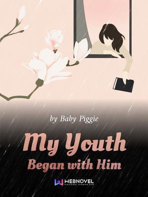 My Youth Began With Him-Novel2